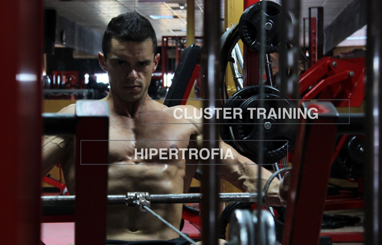 Cluster Training para Hipertrofia/Rendimiento