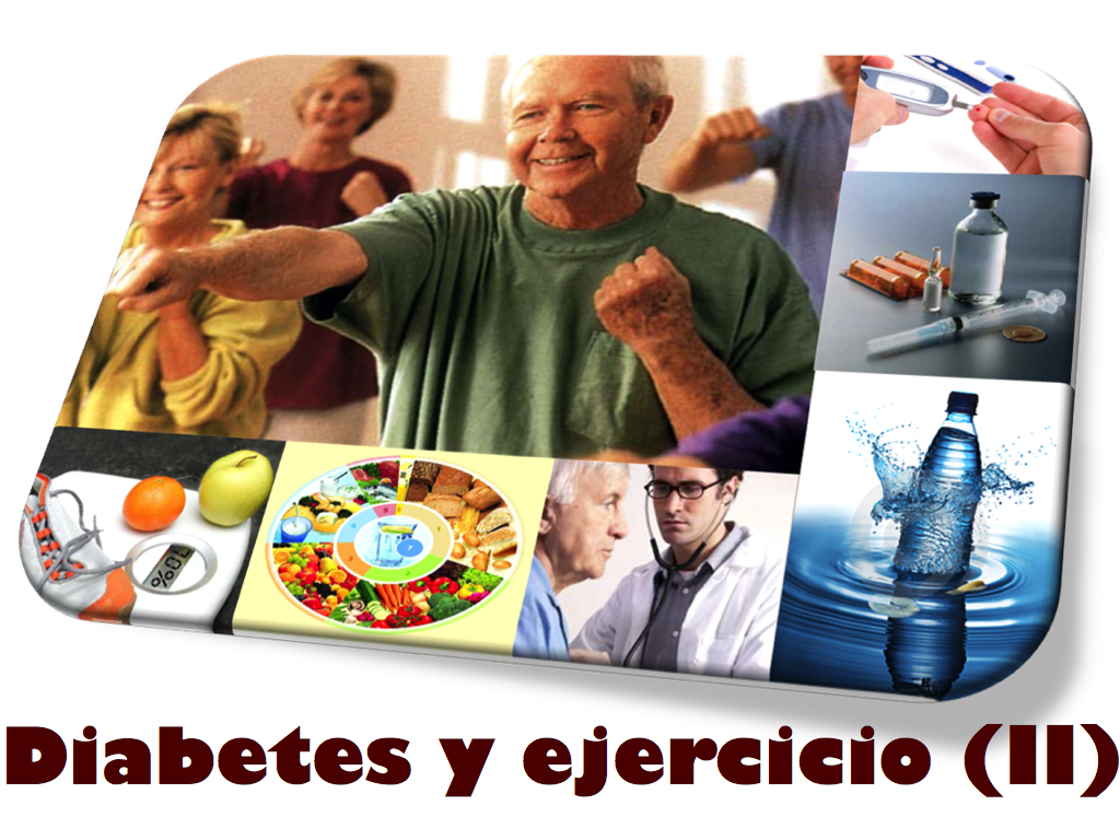 Actualidad en Ejercicio Físico y Diabetes Tipo 2 (II)