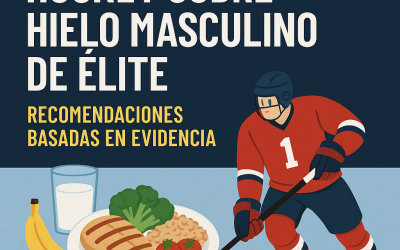 Nutrición para el hockey sobre hielo masculino de élite: recomendaciones basadas en evidencia